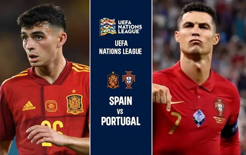 西班牙vs葡萄牙欧国联